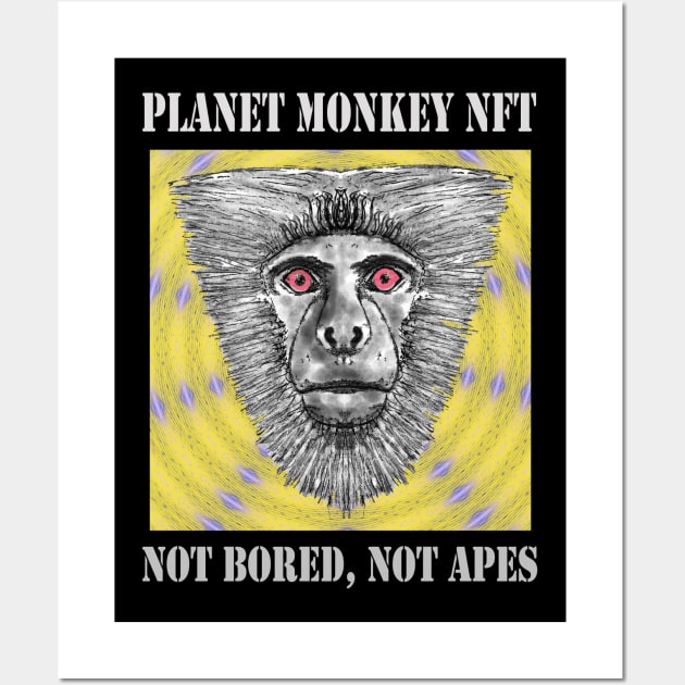 On Planet Monkey nft Collection Not Bored Apes Wall Art by PlanetMonkey